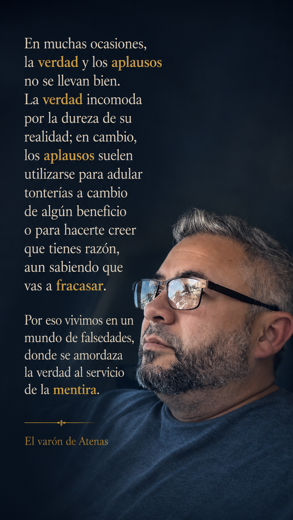 “Cuando la verdad incomoda y los aplausos engañan”